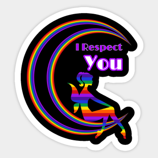 I Respect You Sticker